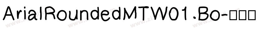 ArialRoundedMTW01 Bo字体转换